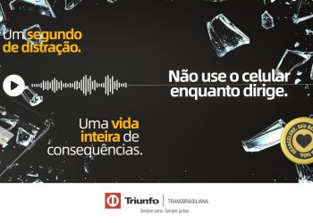 A Concessionária Triunfo Transbrasiliana lança campanha educativa sobre os perigos do uso do celular ao volante