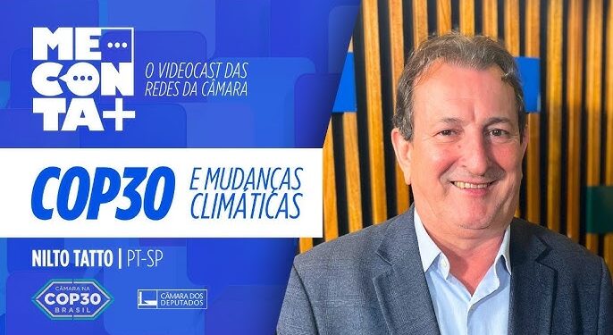 BALANÇO DA COP: É preciso fazer acontecer. Artigo: Nilto Tatto – Deputado Federal (PT-SP)