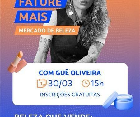 Sebrae-SP promove live gratuita para ajudar empreendedores da beleza a faturarem mais